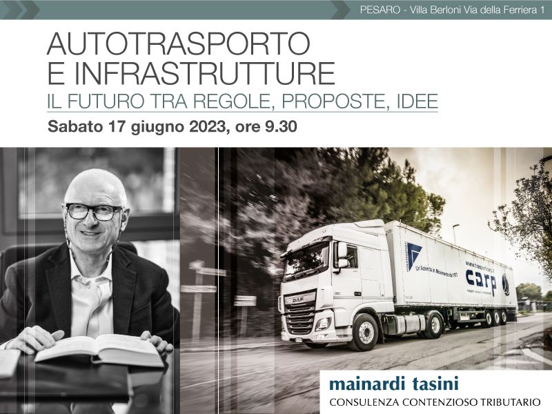 AUTOTRASPORTO E INFRASTUTTURE &ndash; Il futuro tra regole, proposte, idee