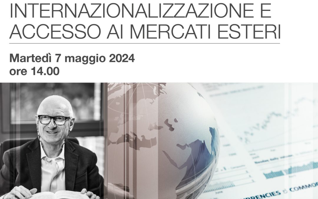 Internazionalizzazione e accesso ai mercati esteri