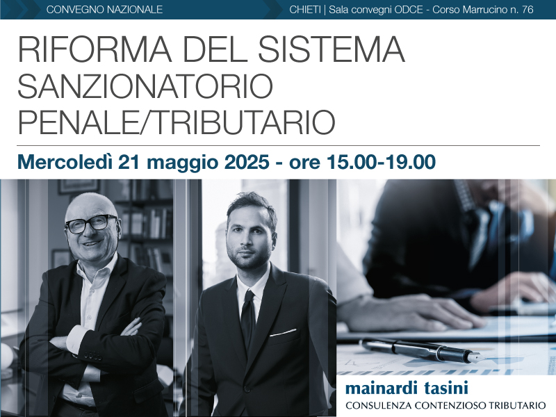Riforma del sistema sanzionatorio penale/tributario