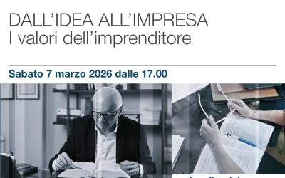 Dall&rsquo;idea all&rsquo;impresa, i valori dell&rsquo;imprenditore