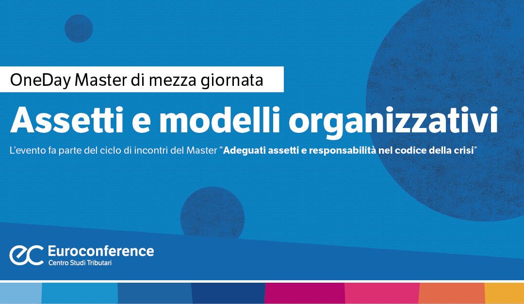 Assetti e modelli organizzativi